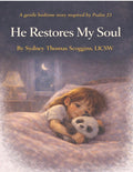 He Restores My Soul